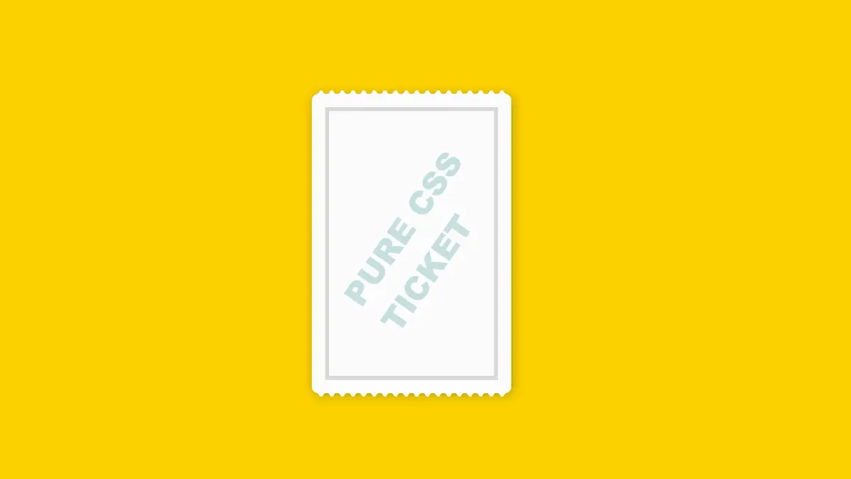 CSS Tickets - Pure Css Ticket example : CSS Mix